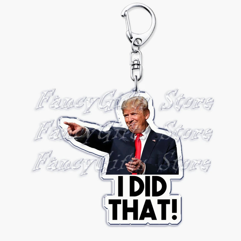 Popular Fun President Keychains for Accessories Bag Funny My Tariff I Did That Donald Trump Meme Keyrings Jewelry Gifts