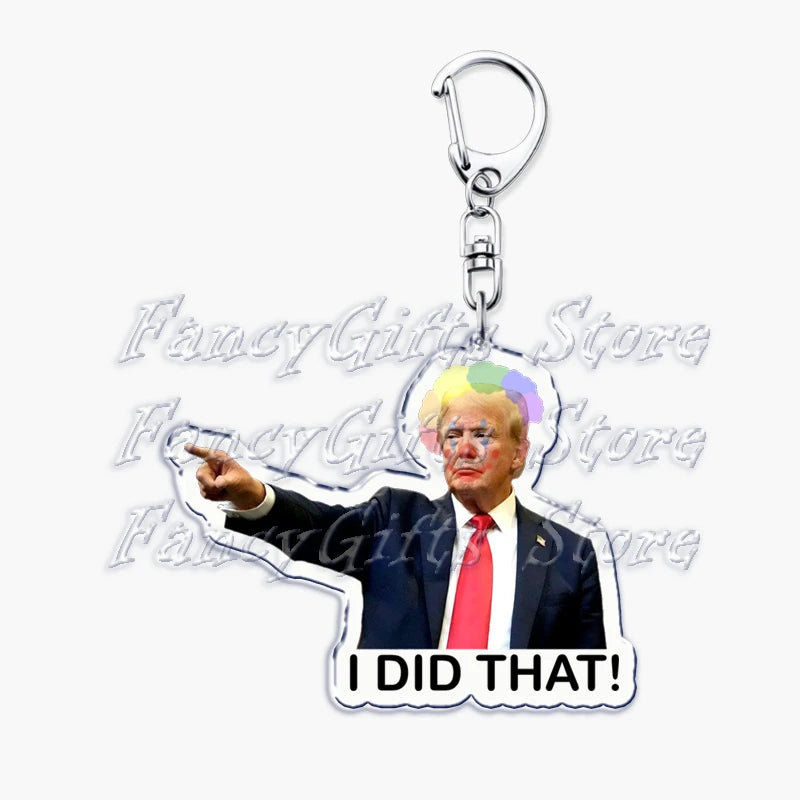 Popular Fun President Keychains for Accessories Bag Funny My Tariff I Did That Donald Trump Meme Keyrings Jewelry Gifts